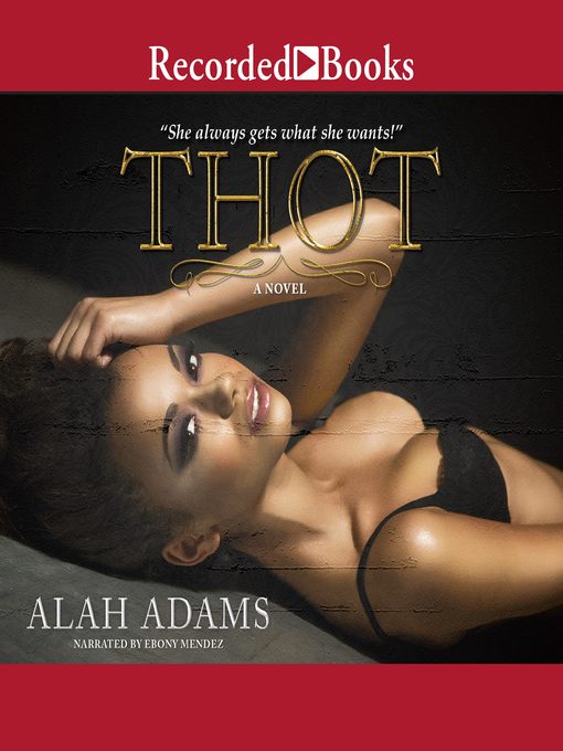 Title details for THOT by Alah Adams - Available